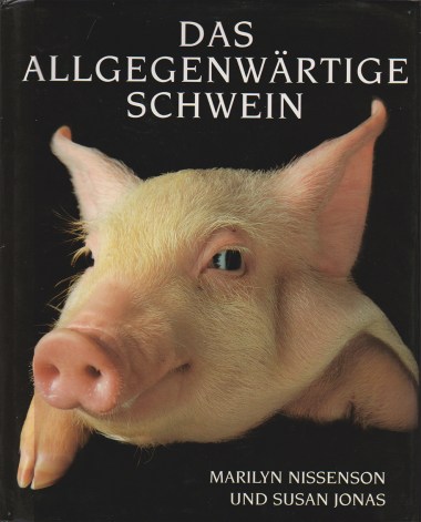 Das allgegenwärtige Schwein