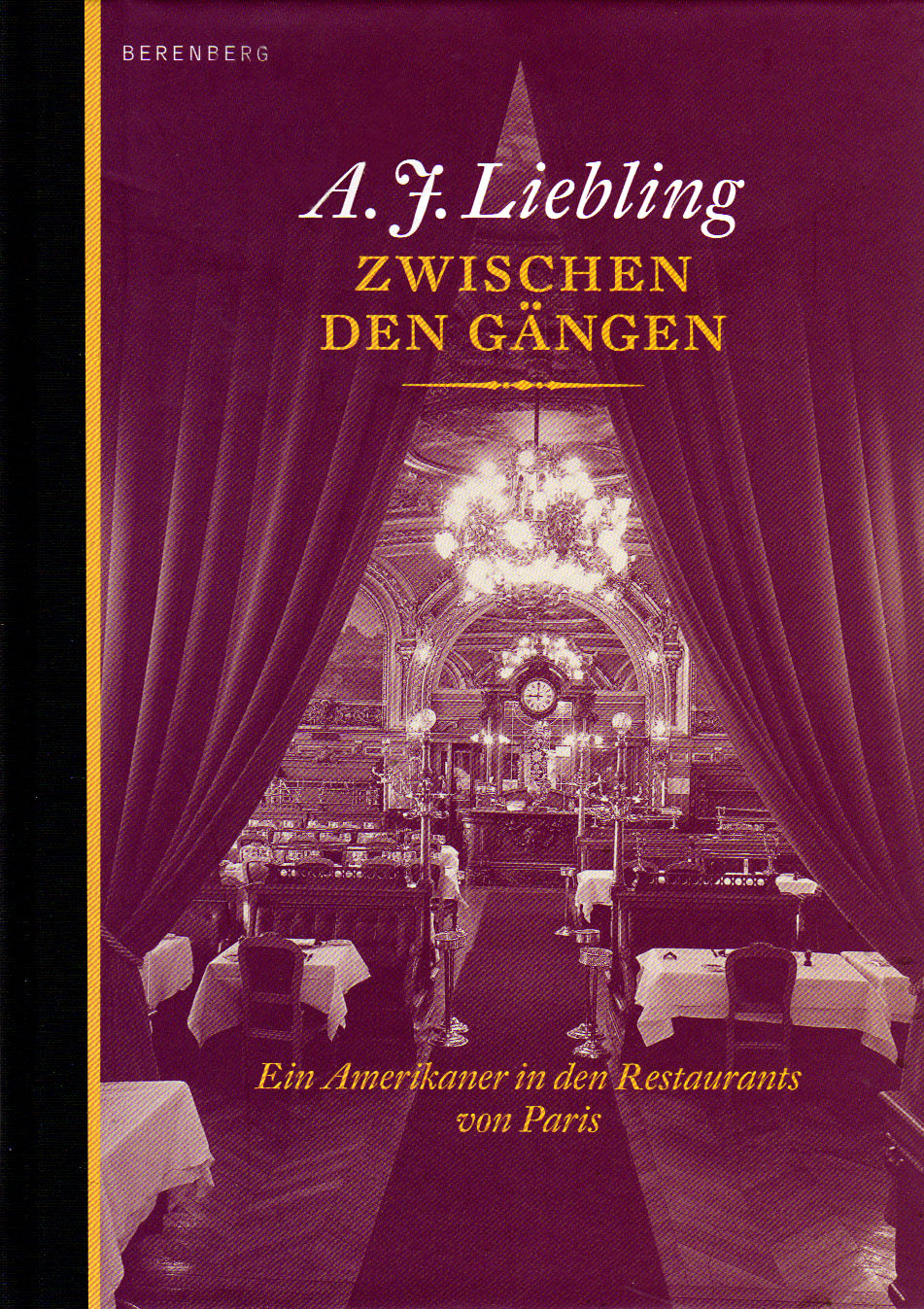 A.J. Liebling - Zwischen den Gängen