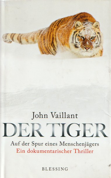 Der Tiger John Vaillant